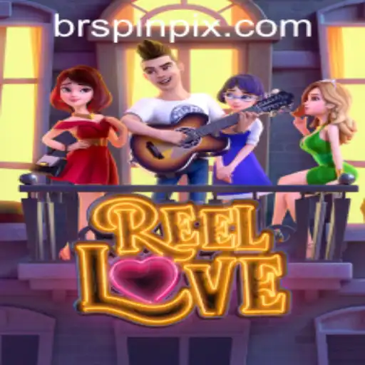 Explorando o Mundo de ReelLove: Um Jogo Atrativo em BRSPIN.GAMES